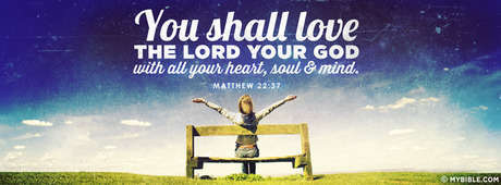 Love The Lord Your God With All Your Heart.